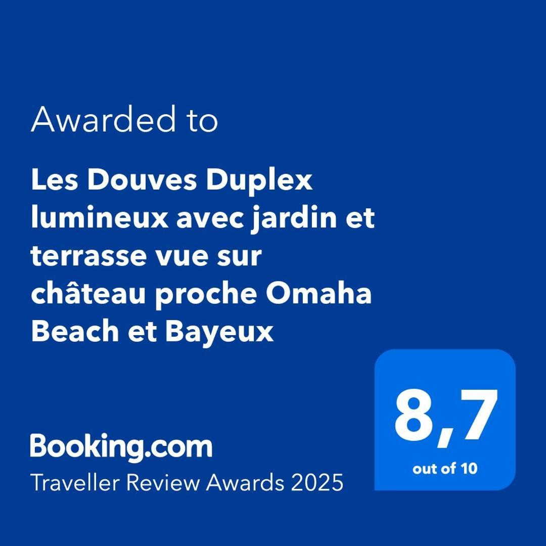 Les Douves Duplex 5 Personnes Lumineux Avec Jardin Et Terrasse Amenagee , Vue Sur Chateau A 5Mn De La Mer, Proche Omaha Beach Et Bayeux Commes 外观 照片